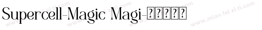 Supercell-Magic Magi字体转换